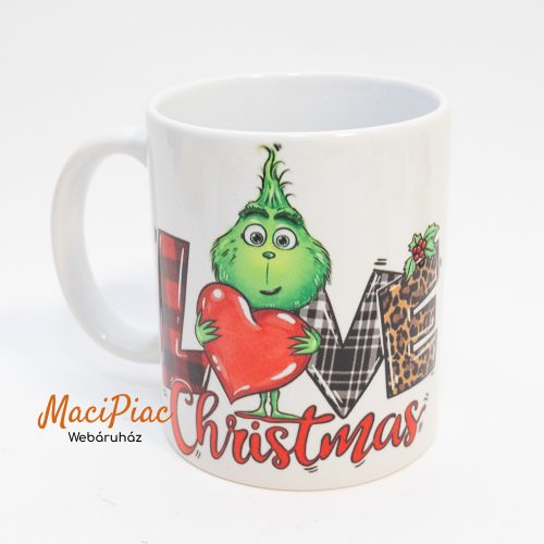 Grincs porcelán füles kakaós, kávés bögre vicces Karácsonyi MERRY GRINCS MAS LOVE felirattal 0,3 l Új! Ritkaság!