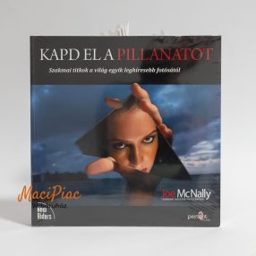    Joe Mcnally Kapd el a pillanatot - Szakmai titkok a világ egyik leghíresebb fotósától	Bonatatlan csomagolásban! perfact kiadó