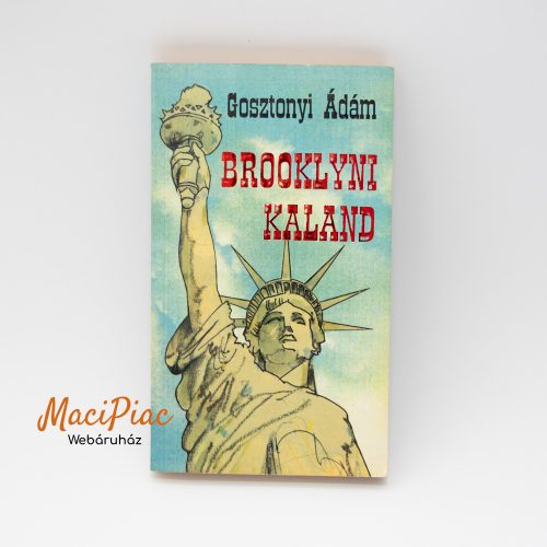 Gosztonyi Ádám Brooklyni kaland könyv