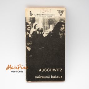 Auschwitz 1940-1945 múzeumi kalauz könyv