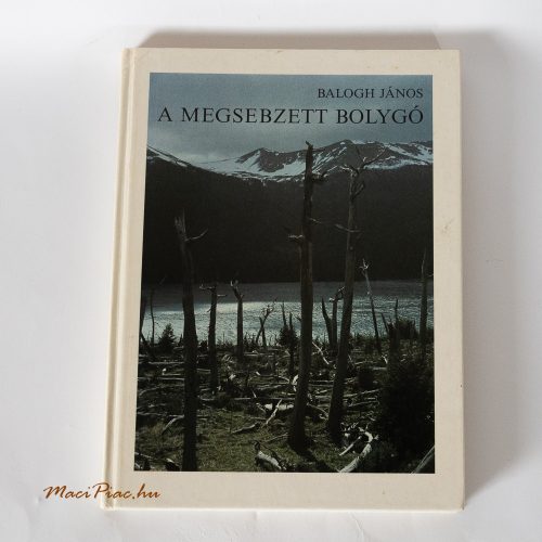 Használt 1985-ös Balogh János - A megsebzett Bolygó könyv