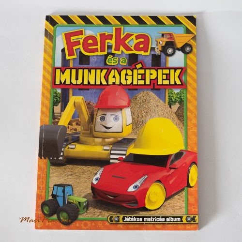 Használt Ferka és a Munkagépek játékos matricás album