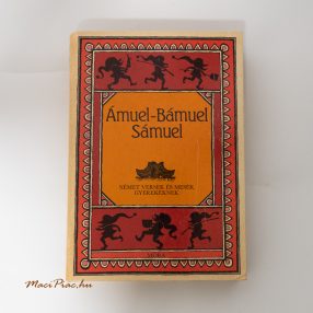   Használt 1985-ös Ámuel - Bámuel Sámuel Német versek és Mesék Gyerekeknek könyv