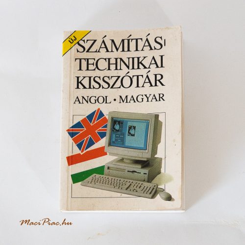 Használt 1997-es Számítási Technikai Kisszótár angol - magyar a Kossuth kiadótól