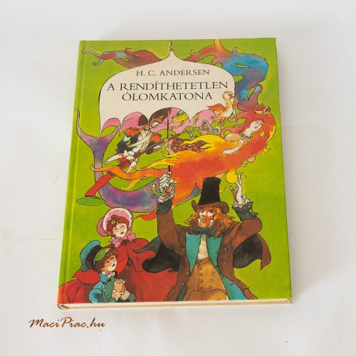 Használt 1987-es H.C. Andersen A rendíthetetlen ólomkatona könyv a Móra Ferenc könyvkiadótól