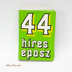   Használt 1992-es 44 Híres Eposz könyv a Móra könyvkiadótól