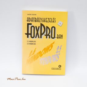   Használt 1998-as Gazsó Zoltán Adatbáziskezelés FoxPro-ban 2.5/2.8 Windows / Dos könyv a ComputerBooks kiadótól
