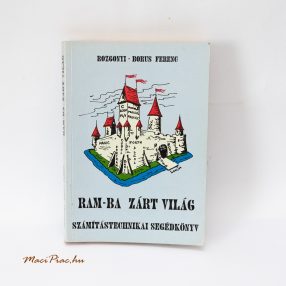   Használt Rozgonyi - Borus Ferenc Ram-ba zárt világ számítástechnikai segédkönyv az Oskar kiadótól