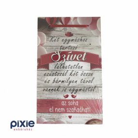   Fa dekorációs tábla, felirattal (Két egymáshoz tartozó Szívet láthatatlan ezüstszál köt össze...)